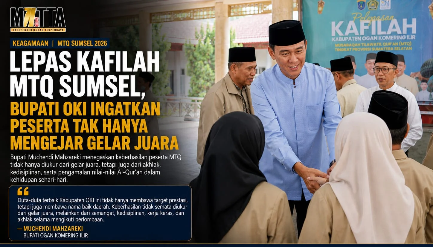Lepas Kafilah MTQ Sumsel, Bupati OKI Ingatkan Peserta Tak Hanya Mengejar Gelar Juara – Detiktoday.com