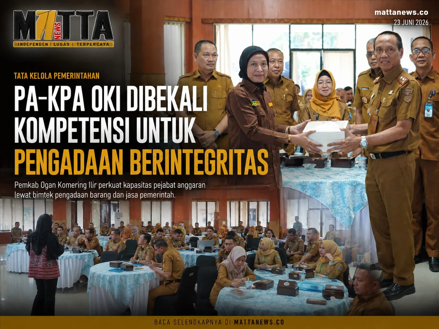 PA-KPA OKI Digembleng, Pengadaan Tak Lagi Sekadar Urusan Administrasi – Detiktoday.com