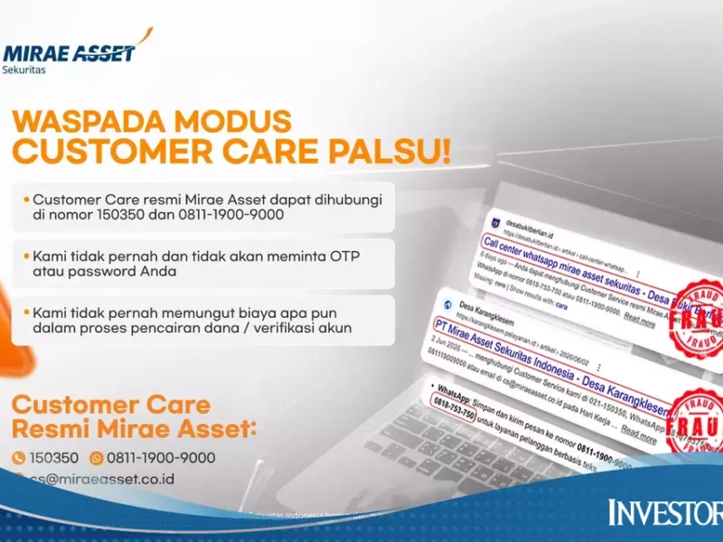 Waspadai Customer Service Palsu, Mirae Asset Ingatkan Investor Verifikasi Kanal Resmi