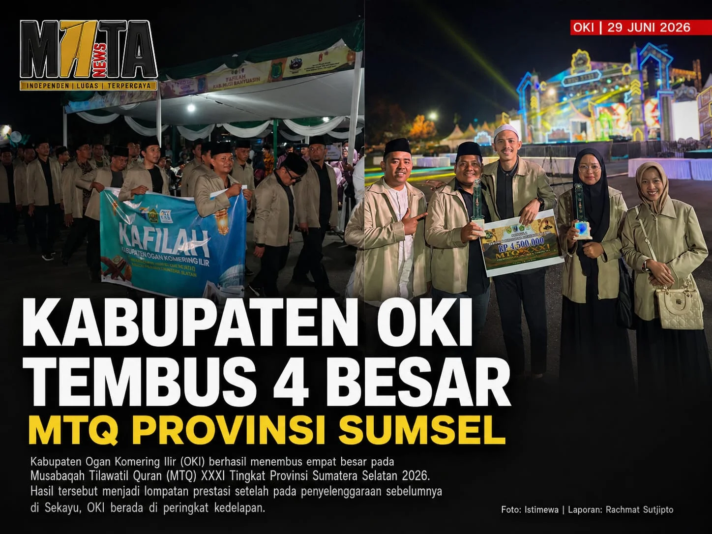 Kabupaten OKI Tembus 4 Besar MTQ Provinsi Sumsel – Detiktoday.com