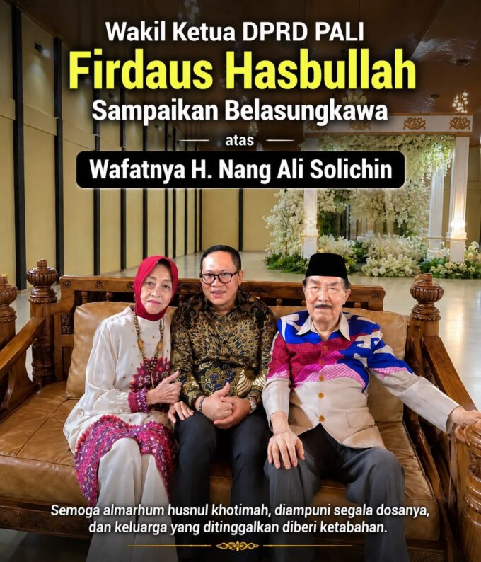 Wakil Ketua DPRD PALI Firdaus Hasbullah Sampaikan Duka Cita Atas Wafatnya H. Nang Ali Solichin – Detiktoday.com