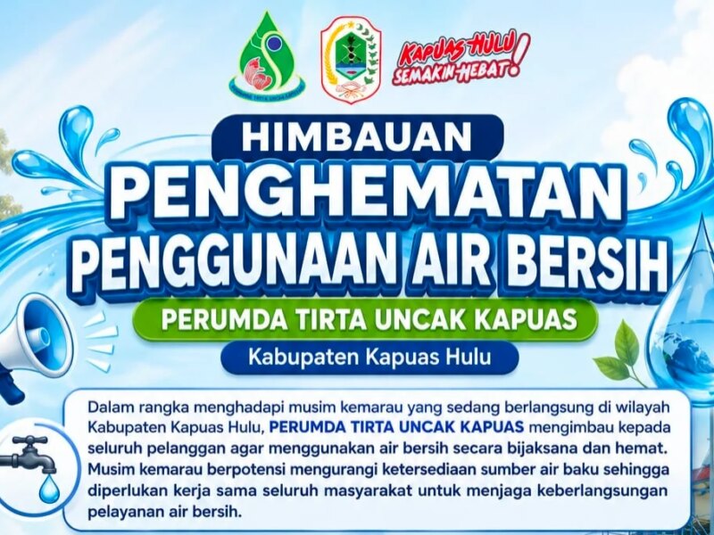 Perumda Tirta Uncak Kapuas Ajak Masyarakat Hemat Air Selama Musim Kemarau  – Detiktoday.com