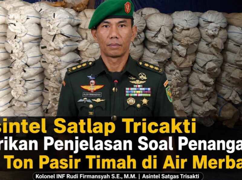 Asintel Satlap Tricakti Beri Penjelasan Terkait Penanganan 53 Ton Pasir Timah di Air Merbau